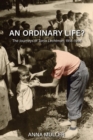 Image for An ordinary life?  : the journeys of Tonia Lechtman, 1918-1996