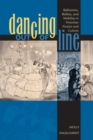 Image for Dancing Out of Line: Ballrooms, Ballets, and Mobility in Victorian Fiction and Culture