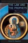 Image for Law and the Prophets: Black Consciousness in South Africa, 1968-1977