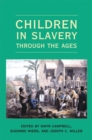 Image for Children in Slavery Through the Ages