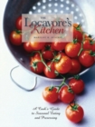 Image for The locavore&#39;s kitchen: a cook&#39;s guide to seasonal eating and preserving