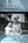 Image for Negotiating a Perilous Empowerment: Appalachian Women&#39;s Literacies