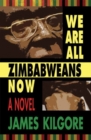 Image for We Are All Zimbabweans Now