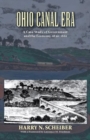 Image for Ohio Canal Era: A Case Study of Government and the Economy, 1820-1861