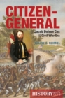 Image for Citizen-general: Jacob Dolson Cox and the Civil War Era