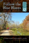 Image for Follow the Blue Blazes: A Guide to Hiking Ohio&#39;s Buckeye Trail