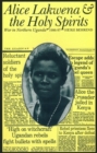 Image for Alice Lakwena and the Holy Spirits: War in Northern Uganda, 1985-97 : 131
