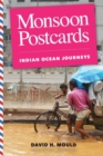 Image for Monsoon Postcards: Indian Ocean Journeys