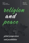 Image for Religion and Peace: Global Perspectives and Possibilities