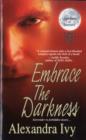 Image for Embrace the Darkness