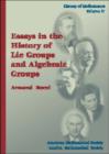 Image for Essays in the History of Lie Groups and Algebraic Groups