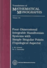 Image for Four-dimensional integrable Hamiltonian systems with critical points