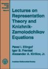 Image for Lectures on representation theory and Knizhnik-Zamolodchikov equations