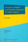 Image for Lectures on Elliptic and Parabolic Equations in Holder Spaces