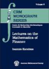 Image for Lectures on the Mathematics of Finance