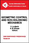 Image for Geometric Control and Non-holonomic Mechanics