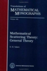 Image for Mathematical Scattering Theory : General Theory