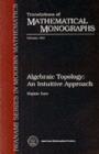 Image for Algebraic Topology : An Intuitive Approach