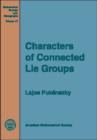 Image for Characters of Connected Lie Groups