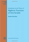 Image for Introduction to the Theory of Algebraic Functions of One Variable