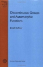 Image for Discontinuous Groups and Automorphic Functions