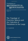 Image for The Topology of Function Spaces and the Calculus of Variations in the Large