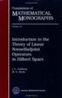 Image for Introduction to the Theory of Linear Nonselfadjoint Operators in Hilbert Space