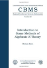 Image for Introduction to Some Methods of Algebraic K-Theory