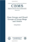 Image for Class Groups and Picard Groups of Group Rings and Orders