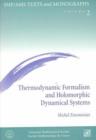 Image for Thermodynamic Formalism and Holomorphic Dynamical Systems