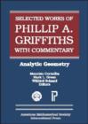 Image for The Selected Works of Phillip A. Griffiths with Commentary : Analytic Geometry