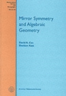 Image for Mirror Symmetry and Algebraic Geometry