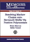 Image for Resolving Markov Chains Onto Bernoulli Shifts Via Positive Polynomials