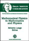 Image for Mathematical Physics in Mathematics and Physics