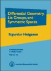 Image for Differential geometry, lie groups, and symmetric spaces