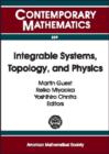 Image for Integrable Systems, Topology and Physics