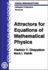 Image for Attractors for Equations of Mathematical Physics