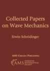 Image for Collected Papers on Wave Mechanics