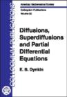 Image for Diffusions, Superdiffusions and Partial Differential Equations