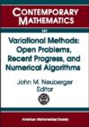 Image for Variational methods  : open problems, recent progress, and numerical algorithms