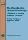 Image for The classification of quasithin groupsVol. 1: Structure of strongly quasithin $K$-groups