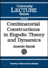 Image for Combinatorial Constructions in Ergodic Theory and Dynamics