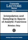 Image for Interpolation and Sampling in Spaces of Analytic Functions