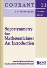 Image for Supersymmetry for mathematicians  : an introduction