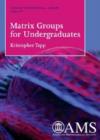 Image for Matrix Groups for Undergraduates