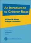 Image for An Introduction to Grobner Bases