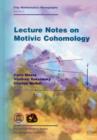 Image for Lecture Notes on Motivic Cohomology