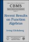 Image for Recent Results on Function Algebras