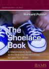 Image for The shoelace book  : a mathematical guide to the best (and worst) ways to lace your shoes