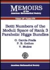 Image for Betti Numbers of the Moduli Space of Rank 3 Parabolic Higgs Bundles